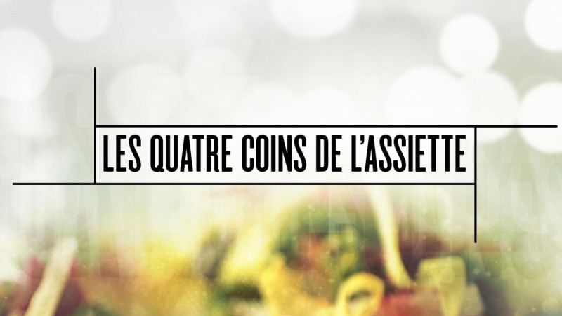 Les quatre coins de l'assiette